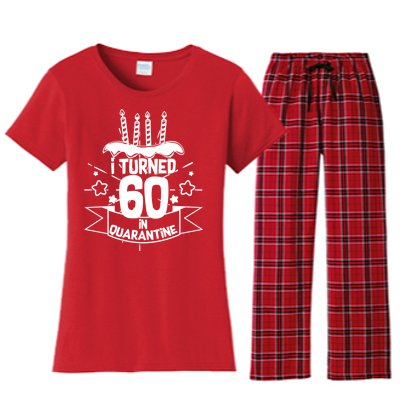 Funny I Turned 60 In Quarantine 60th Birthday Women's Flannel Pajama Set