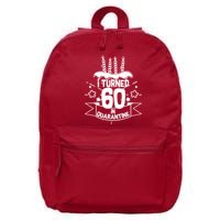 Funny I Turned 60 In Quarantine 60th Birthday 16 in Basic Backpack