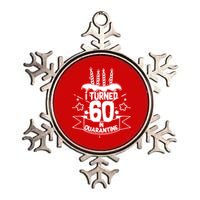 Funny I Turned 60 In Quarantine 60th Birthday Metallic Star Ornament