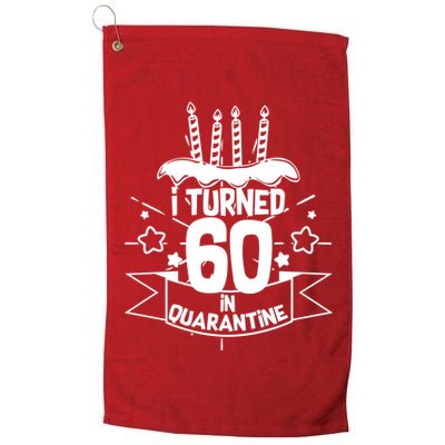 Funny I Turned 60 In Quarantine 60th Birthday Golf Towel
