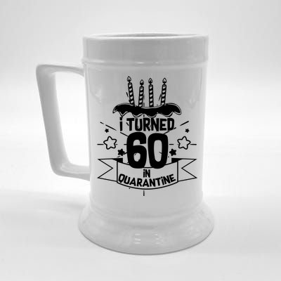 Funny I Turned 60 In Quarantine 60th Birthday Beer Stein