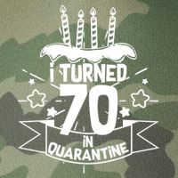 Funny I Turned 70 In Quarantine 70th Birthday Legacy Tie Dye Trucker Hat