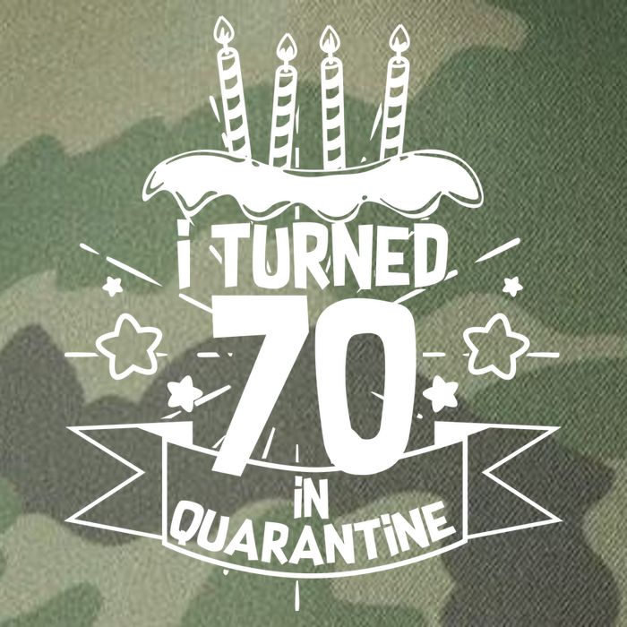 Funny I Turned 70 In Quarantine 70th Birthday Legacy Tie Dye Trucker Hat