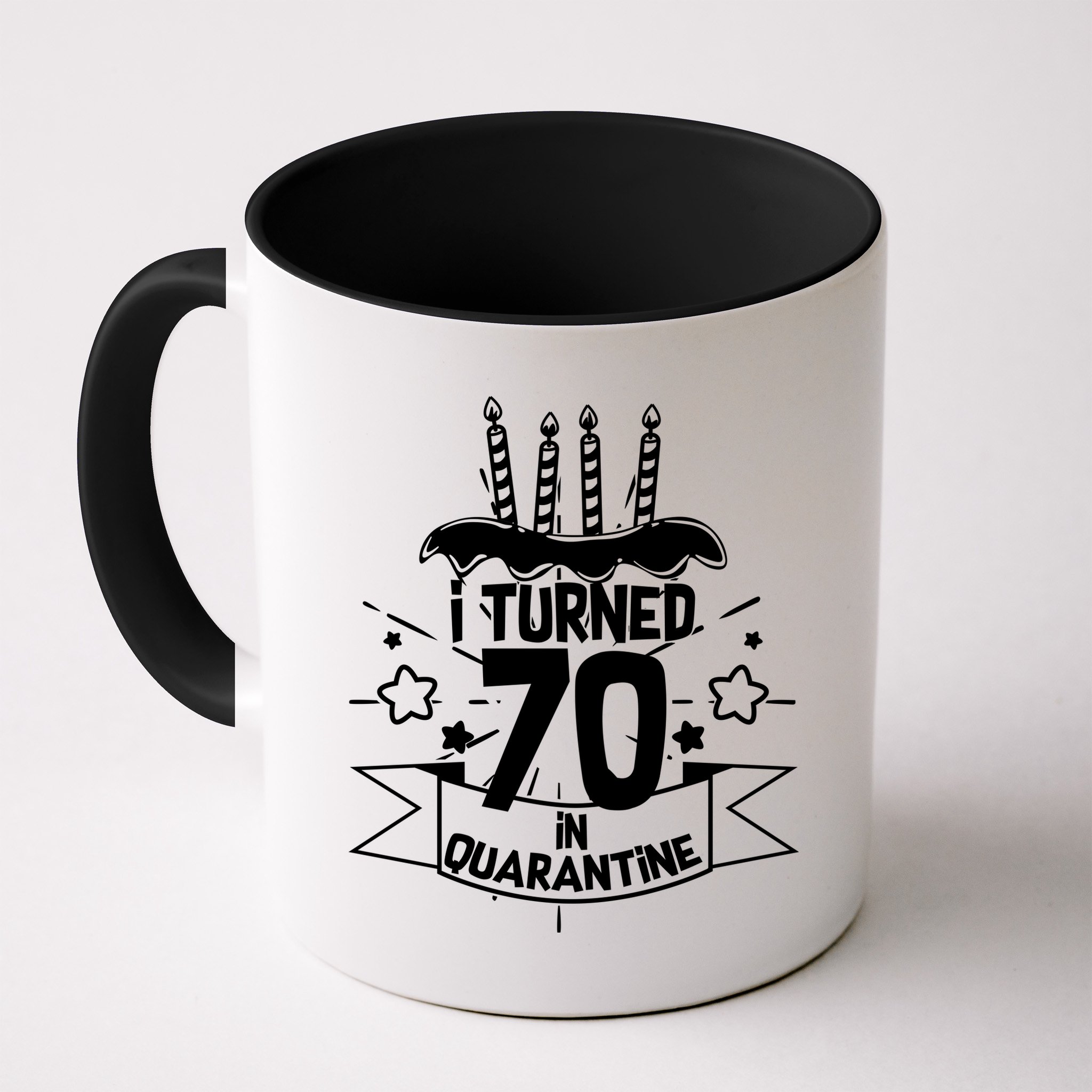 Funny I Turned 70 In Quarantine 70th Birthday Mug