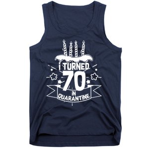 Funny I Turned 70 In Quarantine 70th Birthday Tank Top