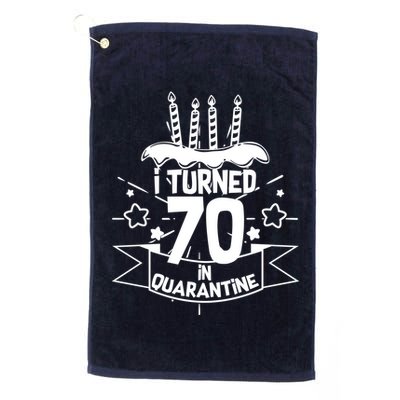 Funny I Turned 70 In Quarantine 70th Birthday Golf Towel