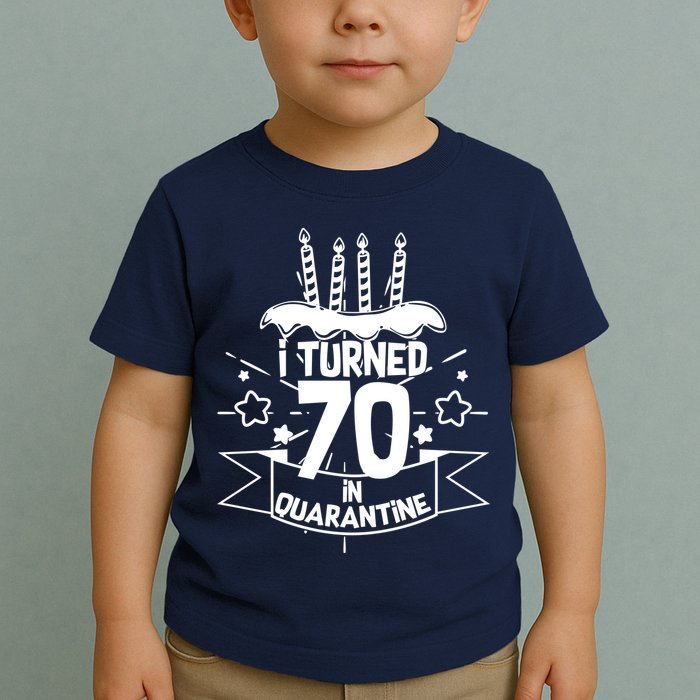 Funny I Turned 70 In Quarantine 70th Birthday Toddler T-Shirt