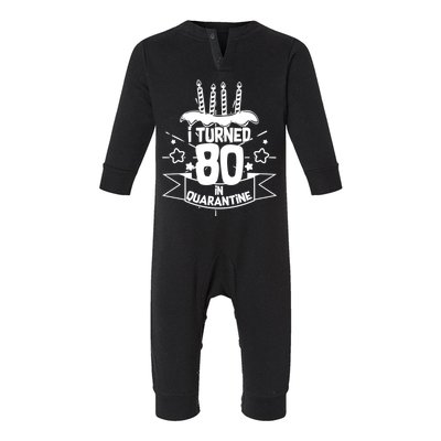 Funny I Turned 80 In Quarantine 80th Birthday Infant Fleece One Piece