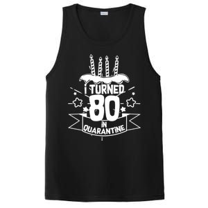 Funny I Turned 80 In Quarantine 80th Birthday PosiCharge Competitor Tank