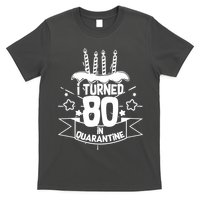 Funny I Turned 80 In Quarantine 80th Birthday T-Shirt