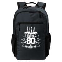 Funny I Turned 80 In Quarantine 80th Birthday Backpack
