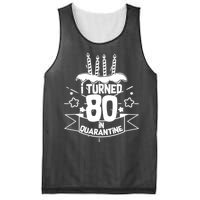 Funny I Turned 80 In Quarantine 80th Birthday Mesh Reversible Basketball Jersey Tank