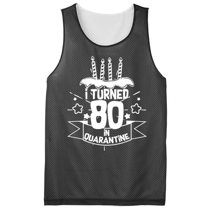 Funny I Turned 80 In Quarantine 80th Birthday Mesh Reversible Basketball Jersey Tank