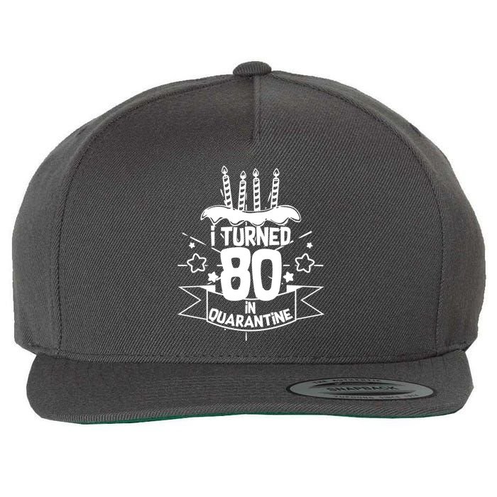 Funny I Turned 80 In Quarantine 80th Birthday Wool Snapback Cap