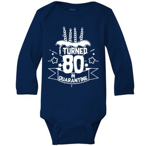 Funny I Turned 80 In Quarantine 80th Birthday Baby Long Sleeve Bodysuit