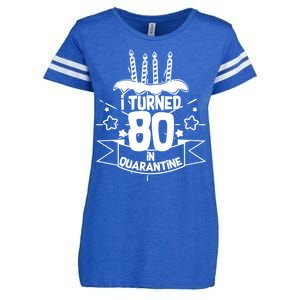 Funny I Turned 80 In Quarantine 80th Birthday Enza Ladies Jersey Football T-Shirt