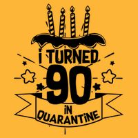 Funny I Turned 90 In Quarantine 90th Birthday Cooling Performance Crew T-Shirt