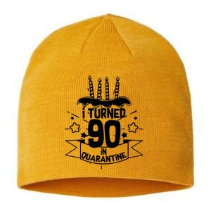 Funny I Turned 90 In Quarantine 90th Birthday Sustainable Beanie