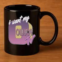Funny I Want My Cowboy TV 11oz C Handle Ceramic Mug