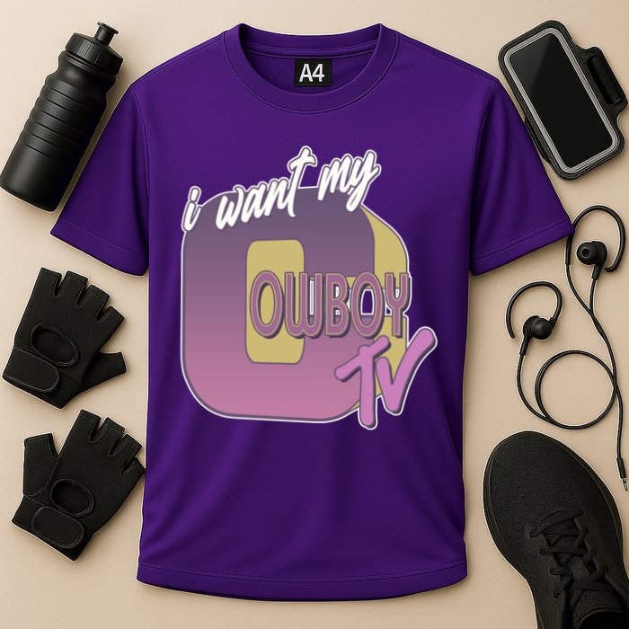 Funny I Want My Cowboy TV Cooling Performance Crew T-Shirt
