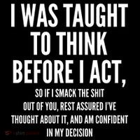 Funny I Was Taught To Think Before I Act Flexfit Unipanel Trucker Cap