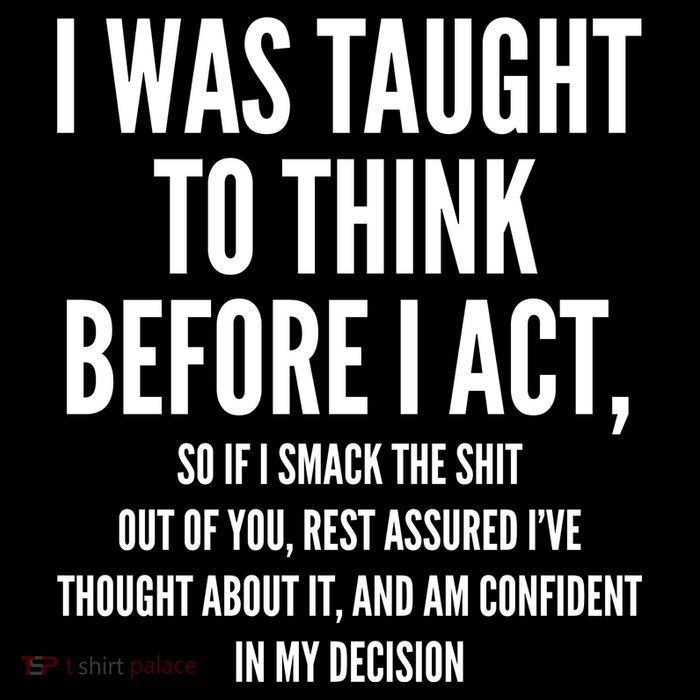 Funny I Was Taught To Think Before I Act Flatbill Hat