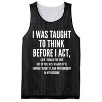 Funny I Was Taught To Think Before I Act Mesh Reversible Basketball Jersey Tank