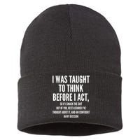 Funny I Was Taught To Think Before I Act Sustainable Knit Beanie