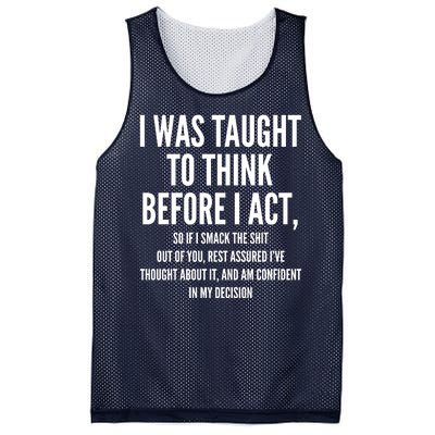 Funny I Was Taught To Think Before I Act Mesh Reversible Basketball Jersey Tank