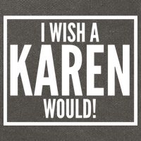 Funny I Wish A Karen Would Meme Cotton Canvas Backpack