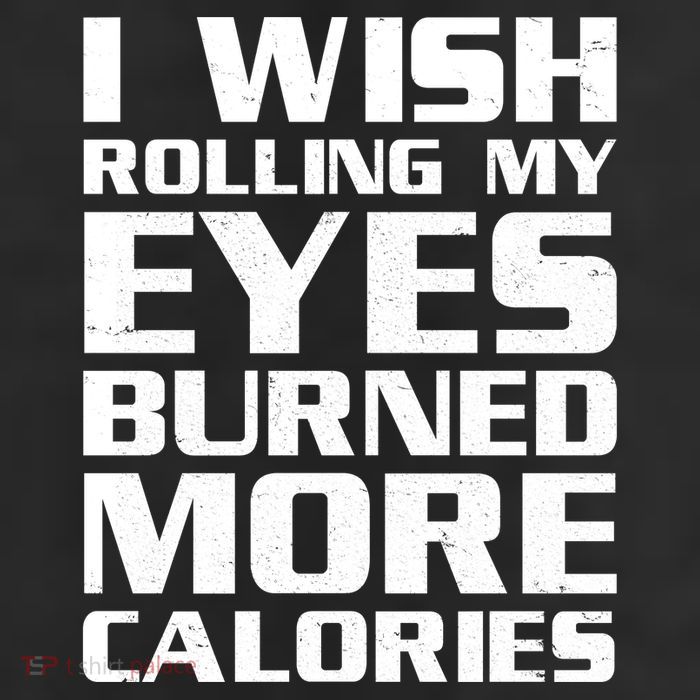 Funny I Wish Rolling My Eyes Burned More Calories Beanie