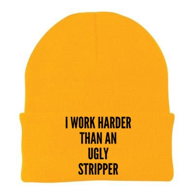 Funny I Work Harder Than An Ugly Stripper Knit Cap Winter Beanie