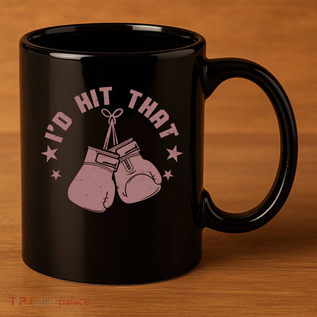 Funny I'D Hit That Boxing Fan 11oz C Handle Ceramic Mug