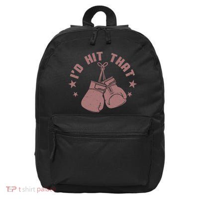 Funny I'D Hit That Boxing Fan 16 in Basic Backpack