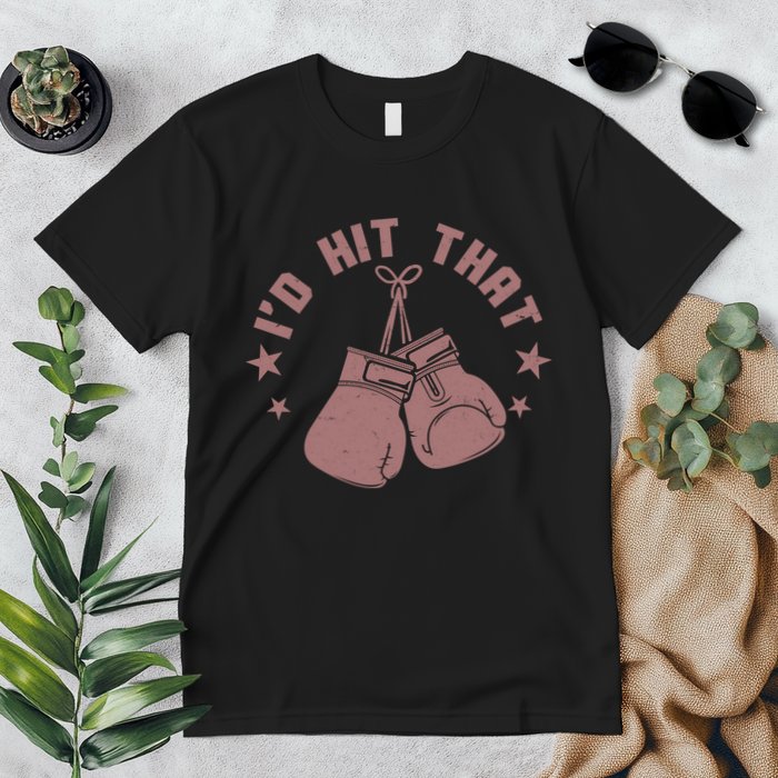 Funny I'D Hit That Boxing Fan Premium T-Shirt
