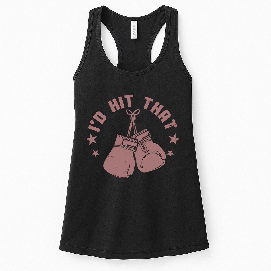 Funny I'D Hit That Boxing Fan Womens Tank Top