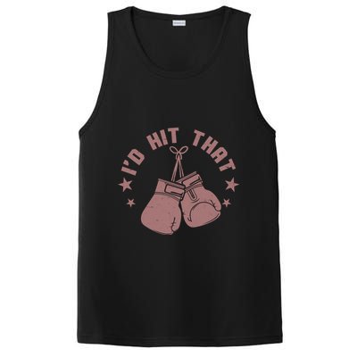 Funny I'D Hit That Boxing Fan PosiCharge Competitor Tank