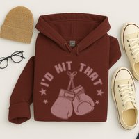 Funny I'D Hit That Boxing Fan Hoodie