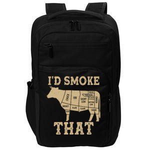 Funny I'd Smoke That Cattle Meat Cuts Impact Tech Backpack