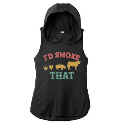 Funny I'd Smoke That Marijuana Leaf Ladies PosiCharge Tri-Blend Wicking Draft Hoodie Tank