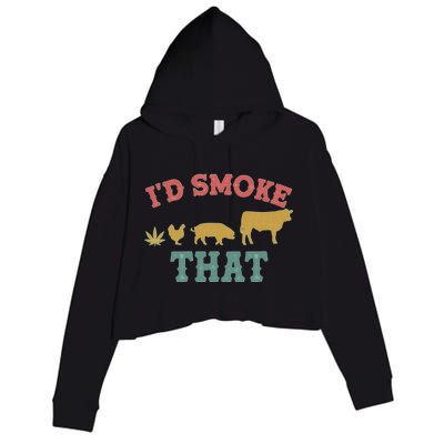 Funny I'd Smoke That Marijuana Leaf Crop Fleece Hoodie