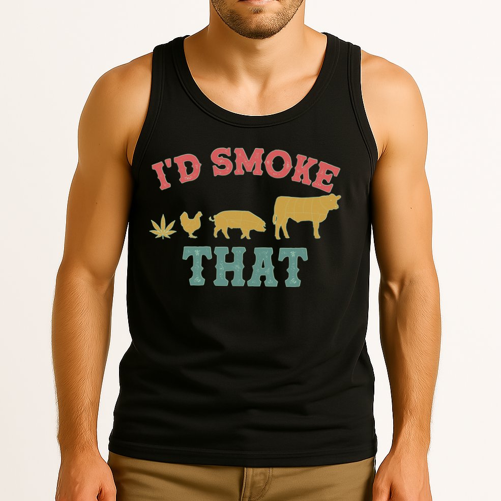 Funny I'd Smoke That Marijuana Leaf Tank Top