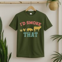 Funny I'd Smoke That Marijuana Leaf T-Shirt