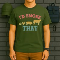 Funny I'd Smoke That Marijuana Leaf T-Shirt