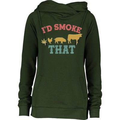 Funny I'd Smoke That Marijuana Leaf Womens Funnel Neck Pullover Hood