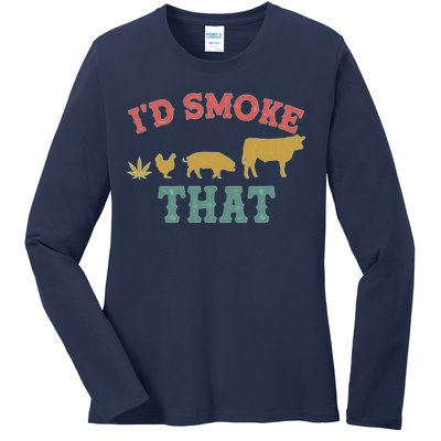 Funny I'd Smoke That Marijuana Leaf Ladies Long Sleeve Shirt