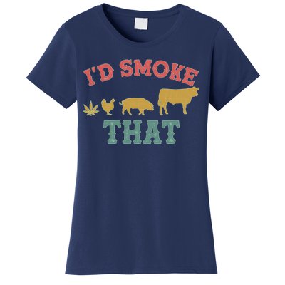 Funny I'd Smoke That Marijuana Leaf Women's T-Shirt