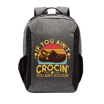 Funny If You Ain't Crocin' You Ain't Rockin' Vector Backpack