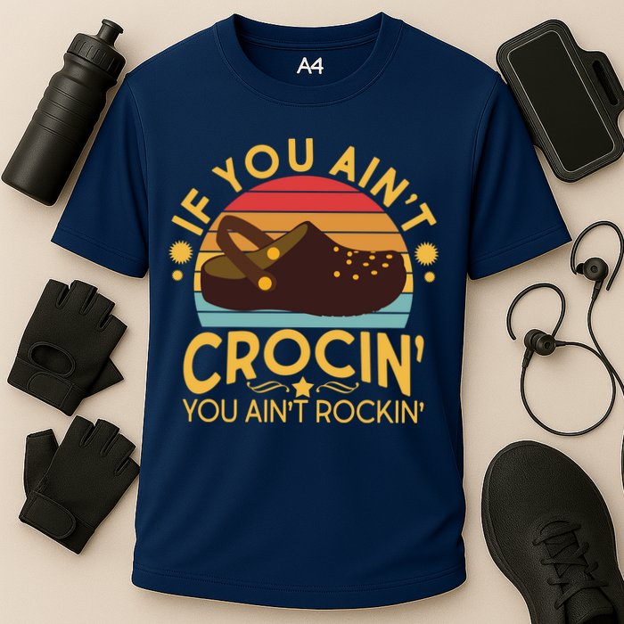 Funny If You Ain't Crocin' You Ain't Rockin' Cooling Performance Crew T-Shirt