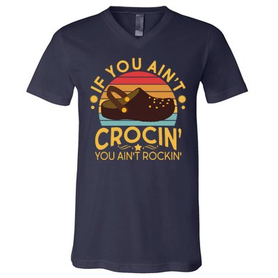 Funny If You Ain't Crocin' You Ain't Rockin' V-Neck T-Shirt